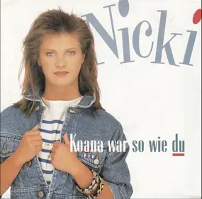 Nicki - Koana War So Wie Du