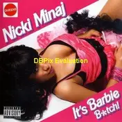 nicki minaj - It's Barbie Bitch