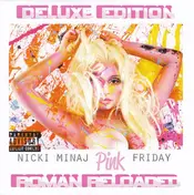 nicki minaj - Pink Friday (Roman Reloaded)