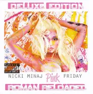Nicki Minaj - Pink Friday (Roman Reloaded)