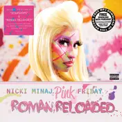 nicki minaj - Pink Friday (Roman Reloaded)