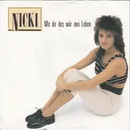 Nicki - Mit Dir Des Wär Mei Leben