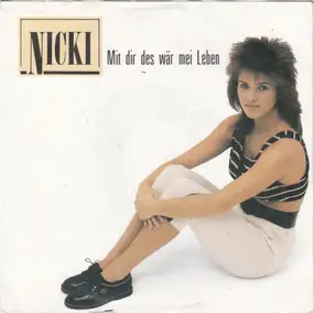 Nicki - Mit Dir Des Wär Mei Leben