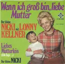 7inch Vinyl Single - Nicki Mit Lonny Kellner - Wenn Ich Groß Bin, Liebe Mutter