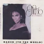 Nicki Richards - Naked (To the World)