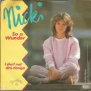 7inch Vinyl Single - Nicki - So A Wunder