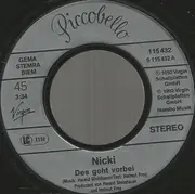 7inch Vinyl Single - Nicki - Des Geht Vorbei