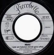 7inch Vinyl Single - Nicki - I Wär Am Liabsten Mit Dir Ganz Alloa