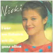 7inch Vinyl Single - Nicki - I Wär Am Liabsten Mit Dir Ganz Alloa