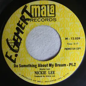 Nickie Lee - Do Something About My Dream