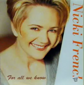 Nicki French - For All We Know