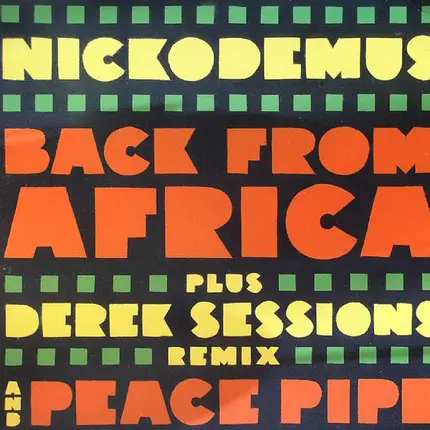 Nickodemus - Back From Africa / Peace Pipe