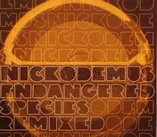 Nickodemus - Endangered Species Remixed