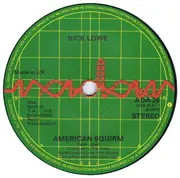 7'' - Nick Lowe - American Squirm / What's So Funny, 'Bout (Peace, Love And Understanding)