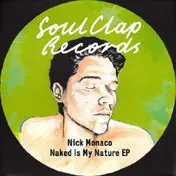 Nick Monaco - Naked Is My Nature Ep