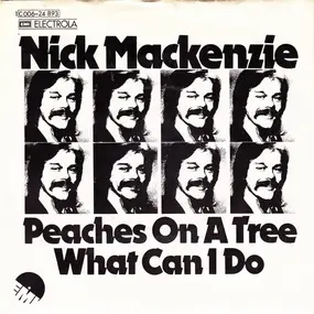 nick mackenzie - peaches on a tree / what can I do