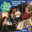 7'' - Nick Straker Band - Leaving On The Midnight Train