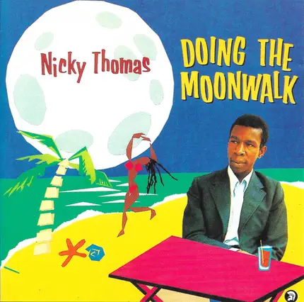 Nicky Thomas - Doing The Moonwalk