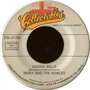 Nicky & The Nobles / The Monotones - School Bells / Reading The Book Of Love