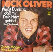 7inch Vinyl Single - Nicky Oliver - Weißt Du Nicht, Daß Mir Dein Herz Gehört - Promo