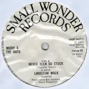 7'' - Nicky & The Dots - Never Been So Stuck / Linoleum Walk