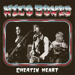 Nico Bones - Cheatin Heart