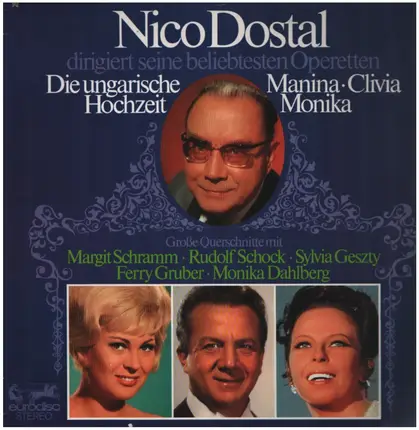 Nico Dostal - dirigiert seine beliebtesten Operetten