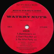 Nico Fabuloso - Watery Nuts