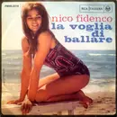 7inch Vinyl Single - Nico Fidenco - La Voglia Di Ballare