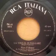 7inch Vinyl Single - Nico Fidenco - La Voglia Di Ballare