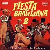 Nico Gomez - Fiesta Brasiliana 2