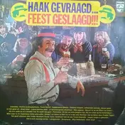 Nico Haak En De Paniekzaaiers - Haak gevraagd... feest geslaagd!!!