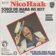 Nico Haak - Schick Die Mama Ins Bett (Is Je Moeder Niet Thuis)