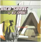 12inch Vinyl Single - Nico Suave & DJ Sparc - Ich Sage Ja!
