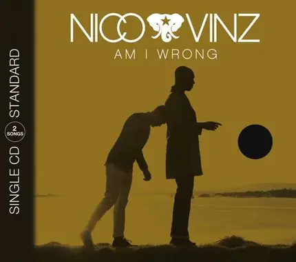 Nico & Vinz - Am I Wrong