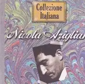 Nicola Arigliano - Collezione Italiana