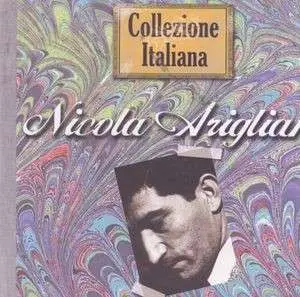 Nicola Arigliano - Collezione Italiana