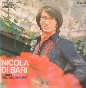 Nicola Di Bari - I Giorni DellÂ´Arcobaleno