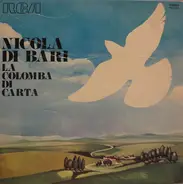 Nicola Di Bari - La Colomba Di Carta