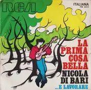 7inch Vinyl Single - Nicola Di Bari - La Prima Cosa Bella
