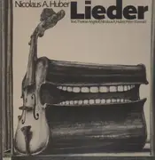 LP - Nicolaus A. Huber - Lieder