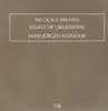 LP - Nicolaus Bruhns - Sämtliche Orgelwerke, Hans-Jürgen Schnoor