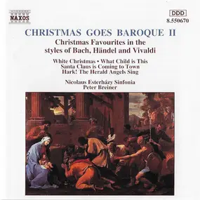 Nicolaus Esterházy Sinfonia - Christmas Goes Baroque II