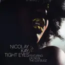 12inch Vinyl Single - Nicolay & Kay - Tight Eyes / Stop My Way