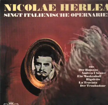 Nicolae Herlea - Singt Italienische Opernarien