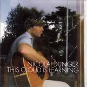 CD - Nicolai Dunger - This Cloud Is Learning