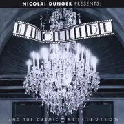 CD - Nicolai Dunger - Nicollide And The Carmic Retribution