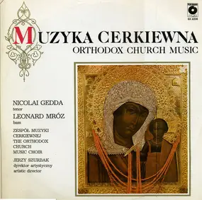 Nicolai Gedda - Muzyka Cerkiewna = Orthodox Church Music