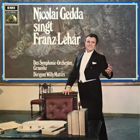 Franz Lehár - Nicolai Gedda Singt Franz Lehár