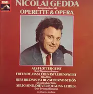 Johann Strauss Jr / Armand / Lehar a.o. - Nicolai Gedda zingt Fragmenten Uit Operette & Opera